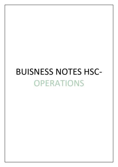 Cover page of Business Operations topic notes - 95.80 ATAR student notes