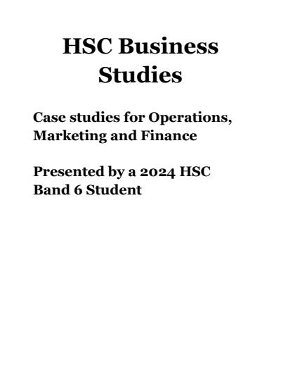 Cover page of Business Studies HSC - Case Studies Operations, Marketing and Finance