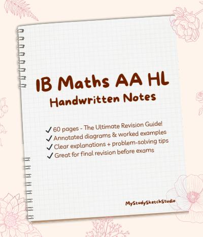 Cover page of IB Maths AA HL Handwritten Notes | 60-Page Exam Revision Study Guide | Helpful explanations, Exam tips &amp; Example questions!